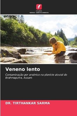 Veneno lento - Tirthankar Sarma - cover
