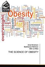 The Science of Obesity