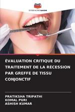 Evaluation Critique Du Traitement de la Recession Par Greffe de Tissu Conjonctif