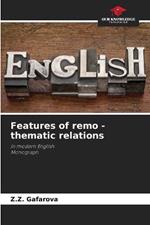Features of remo - thematic relations