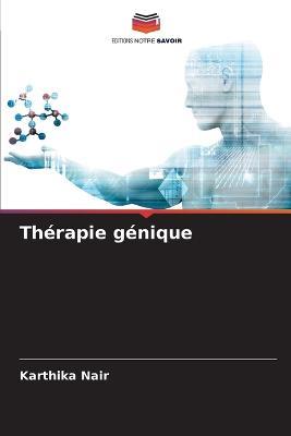 Therapie genique - Karthika Nair - cover