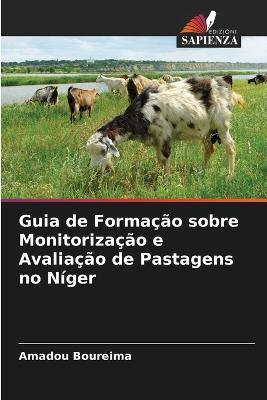 Guia de Formacao sobre Monitorizacao e Avaliacao de Pastagens no Niger - Amadou Boureima - cover