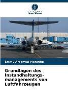 Grundlagen des Instandhaltungs-managements von Luftfahrzeugen