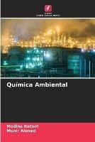 Quimica Ambiental - Madiha Batool,Munir Ahmad - cover