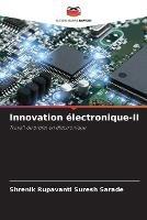 Innovation electronique-II - Shrenik Rupavanti Suresh Sarade - cover