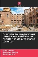 Previsao da temperatura interior em edificios de escritorios de alta massa termica