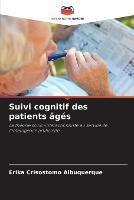 Suivi cognitif des patients ages