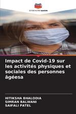 Impact de Covid-19 sur les activites physiques et sociales des personnes ageesa