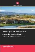 Investigar os efeitos da energia sustentavel - Masoud Asari - cover