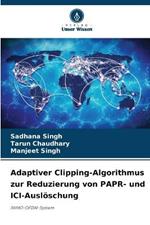 Adaptiver Clipping-Algorithmus zur Reduzierung von PAPR- und ICI-Ausloeschung