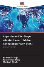 Algorithme d'ecretage adaptatif pour reduire l'annulation PAPR et ICI