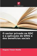 O sector privado na RDC e a aplicacao do SMIG e dos beneficios sociais