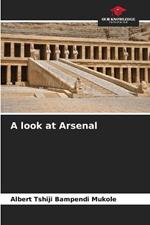 A look at Arsenal