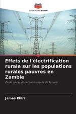 Effets de l'electrification rurale sur les populations rurales pauvres en Zambie