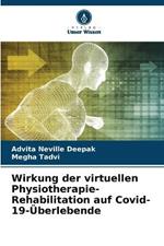 Wirkung der virtuellen Physiotherapie-Rehabilitation auf Covid-19-UEberlebende