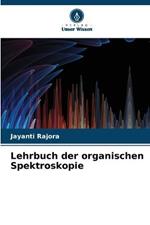 Lehrbuch der organischen Spektroskopie