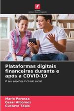 Plataformas digitais financeiras durante e apos a COVID-19