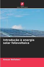 Introducao a energia solar fotovoltaica