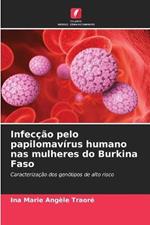 Infeccao pelo papilomavirus humano nas mulheres do Burkina Faso