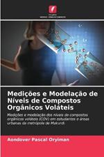 Medicoes e Modelacao de Niveis de Compostos Organicos Volateis