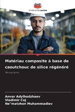 Materiau composite a base de caoutchouc de silice regenere