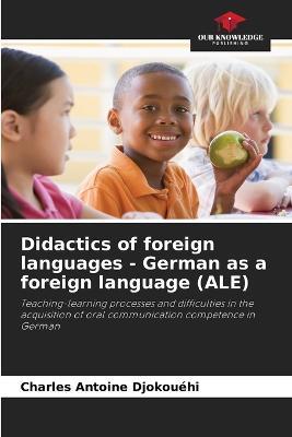 Didactics of foreign languages - German as a foreign language (ALE) - Charles Antoine Djokouehi - cover