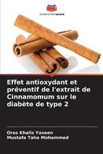 Effet antioxydant et preventif de l'extrait de Cinnamomum sur le diabete de type 2