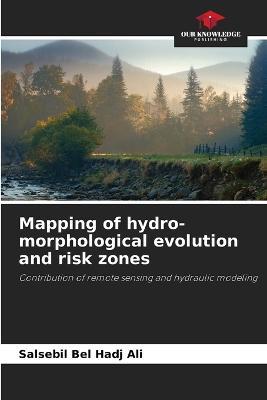 Mapping of hydro-morphological evolution and risk zones - Salsebil Bel Hadj Ali - cover