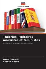 Theories litteraires marxistes et feministes