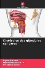 Disturbios das glandulas salivares