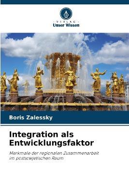 Integration als Entwicklungsfaktor - Boris Zalessky - cover