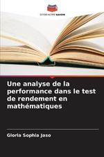 Une analyse de la performance dans le test de rendement en mathematiques