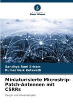 Miniaturisierte Microstrip-Patch-Antennen mit CSRRs