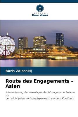 Route des Engagements - Asien - Boris Zalesskij - cover