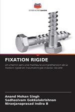 Fixation Rigide