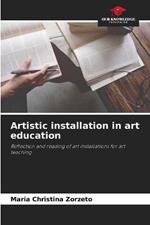 Artistic installation in art education