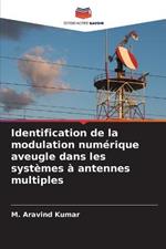 Identification de la modulation numerique aveugle dans les systemes a antennes multiples