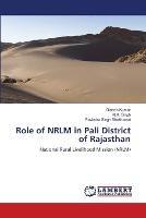 Role of NRLM in Pali District of Rajasthan - Dinesh Kumar,N K Singh,Ravindra Singh Shekhawat - cover