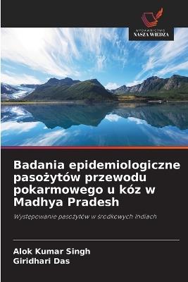 Badania epidemiologiczne pasozytów przewodu pokarmowego u kóz w Madhya Pradesh - Alok Kumar Singh,Giridhari Das - cover