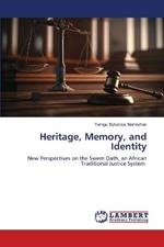Heritage, Memory, and Identity
