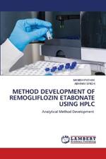 Method Development of Remogliflozin Etabonate Using HPLC