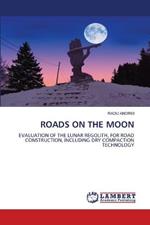 Roads on the Moon