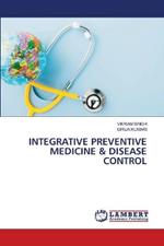 Integrative Preventive Medicine & Disease Control