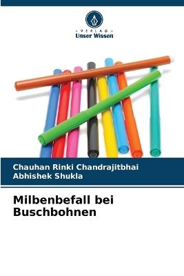 Milbenbefall bei Buschbohnen - Chauhan Rinki Chandrajitbhai,Abhishek Shukla - cover