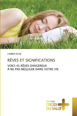 R?ves Et Significations - Laurice Elok - cover
