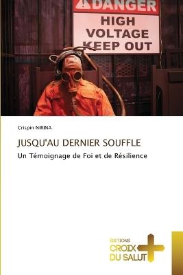 Jusqu'au Dernier Souffle - Crispin Nirina - cover