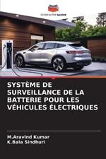 Systeme de Surveillance de la Batterie Pour Les Vehicules Electriques