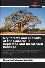 Dry forests and baobabs of the Comoros: a neglected and threatened heritage