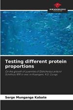 Testing different protein proportions
