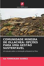 Comunidade Mineira de Ollachea: Opções Para Uma Gestão Sustentável